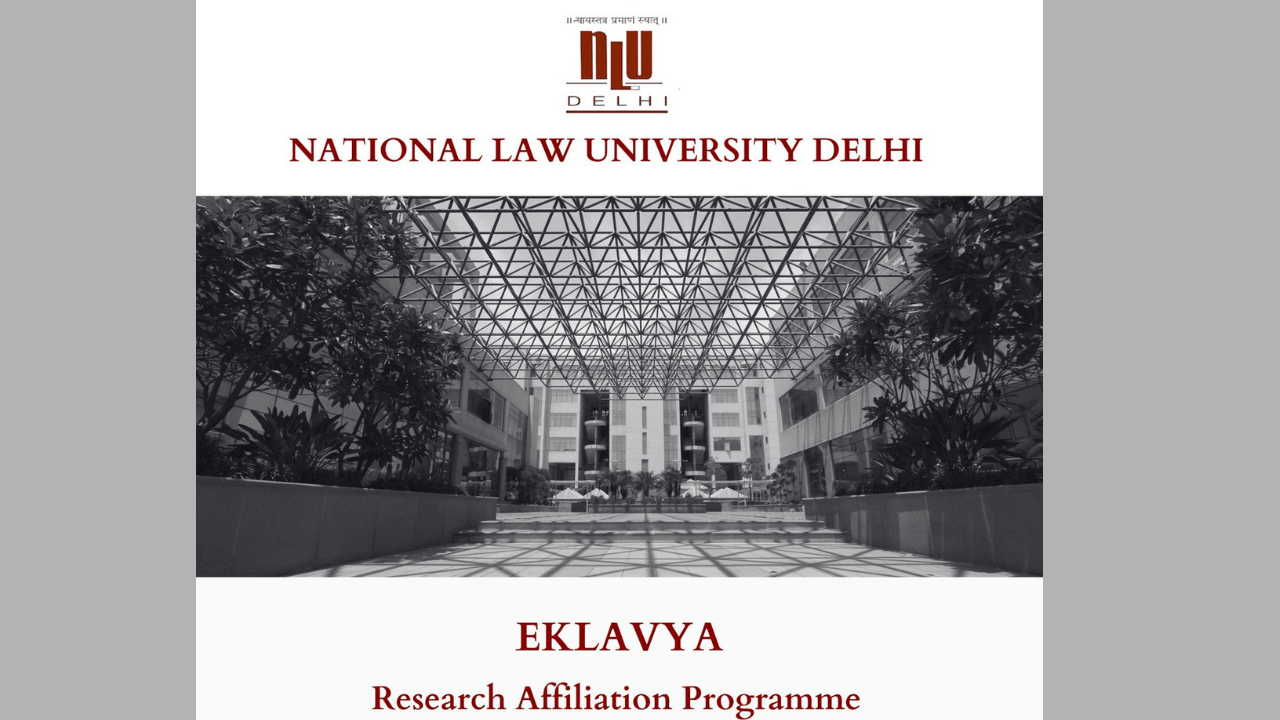 National Law University (NLU) Delhi Launches a Research Affiliate Program called ‘Eklavya’
